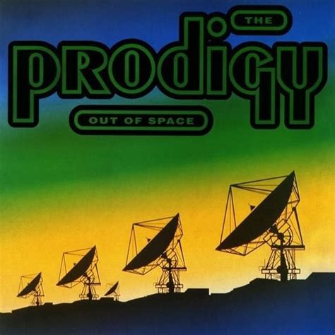 the prodigy out of space